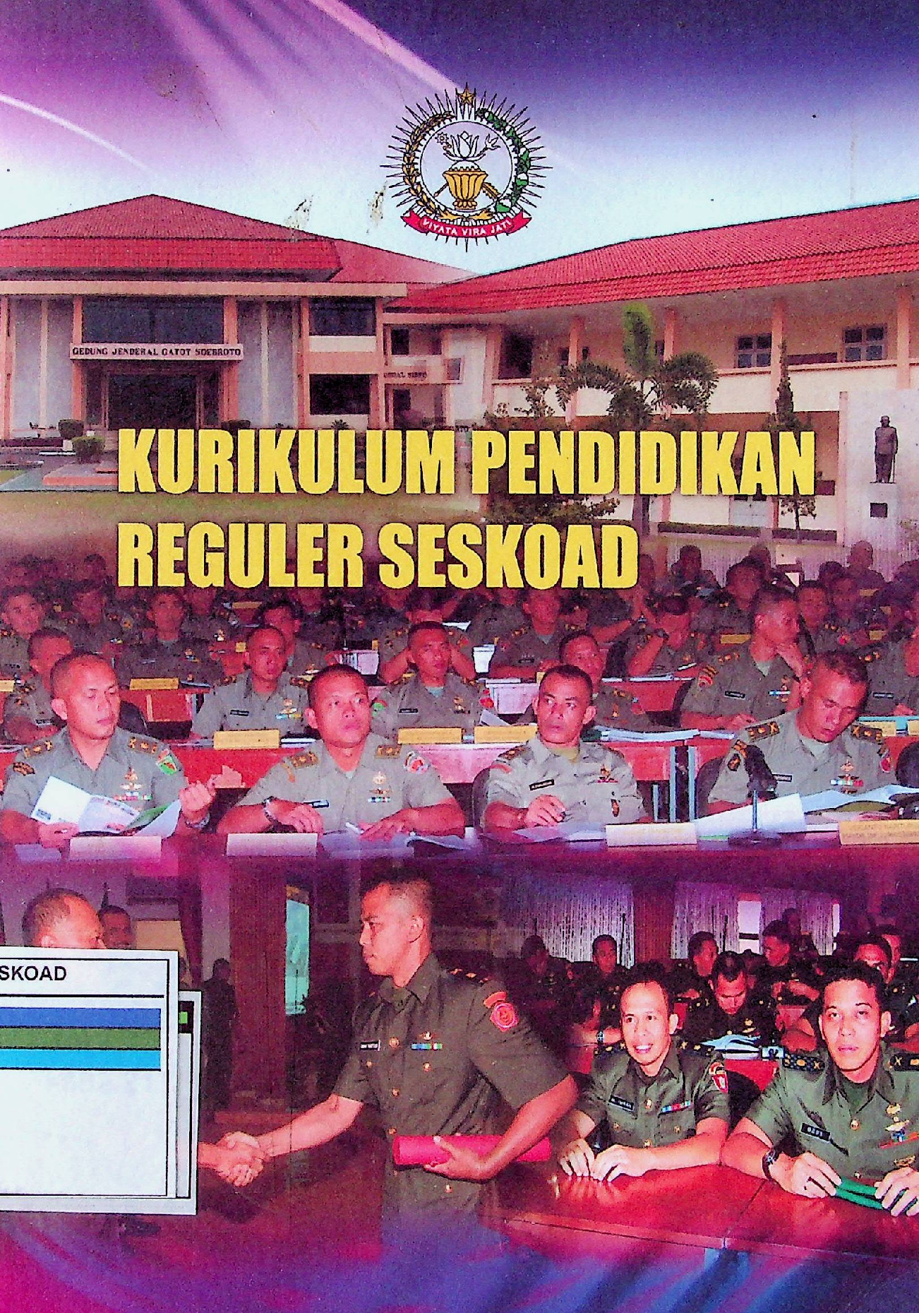 KURIKULUM PENDIDIKAN REGULER SESKOAD